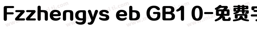 Fzzhengys eb GB1 0字体转换